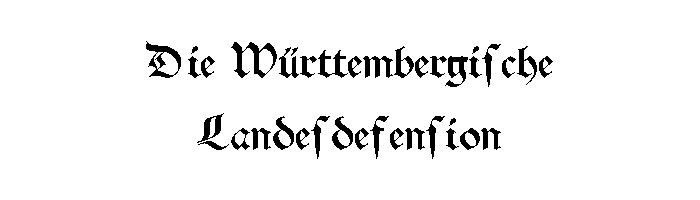 Die Württembergische Landesdefension